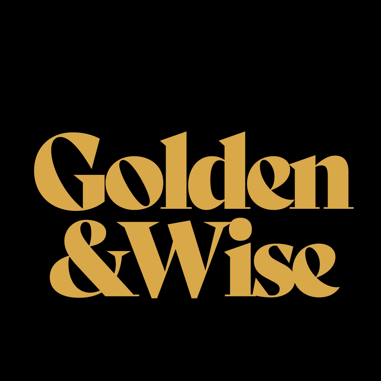 Golden &amp; Wise